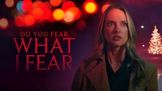 مشاهده تحميل فيلم Do You Fear What I Fear 2025 مترجم